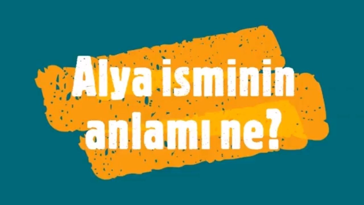 Alya Anlamı, Kökeni Ve Kullanımı Üzerine Bir İnceleme - Yazar Kadın
