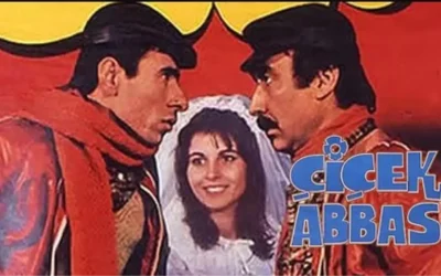 Çiçek Abbas Filmi: Oyuncuları, Konusu ve Çekim Yeri Bilgileri