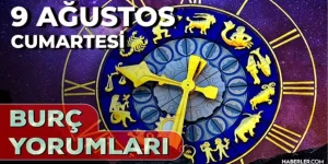 9 Ağustos 2025: Koç, Aslan, Yay, İkizler Burçlarına Özel Günlük Yorumlar! Aşk, Evlilik, Kariyer ve Sağlık Durumu!