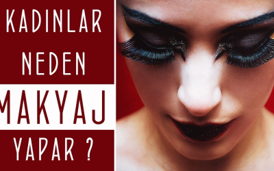 Evli Kadın Neden Makyaj Yapar?