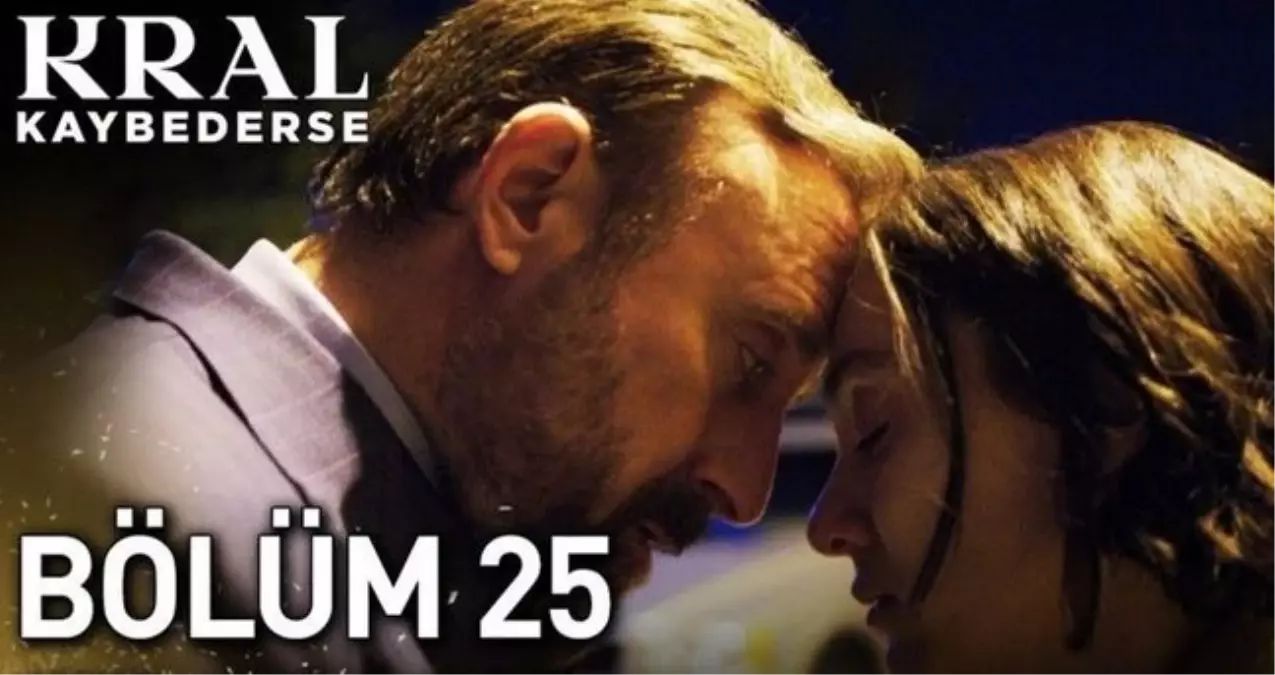 Star Tv Kral Kaybederse 25 Bolum Full Hd Izle 19221804 6076 Amp - Yazar Kadın